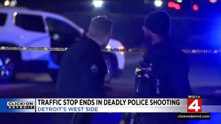 Traffic stop ends in deadly police shooting on Detroit's west side