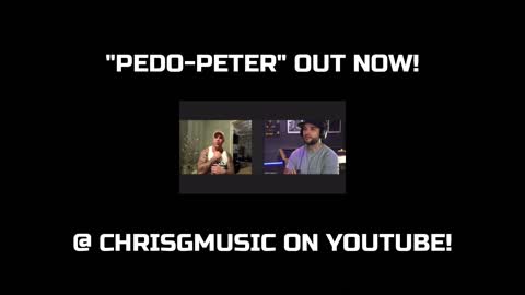 NEW MUSIC! "PEDO-PETER" OUT NOW @chrisgmusic786 on IG and Chris G Music on YT!