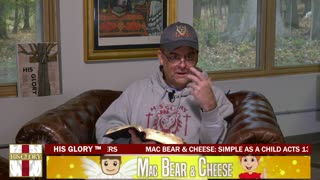 His Glory Presents: Mac Bear & Cheese, Simple as a Child: Acts 13