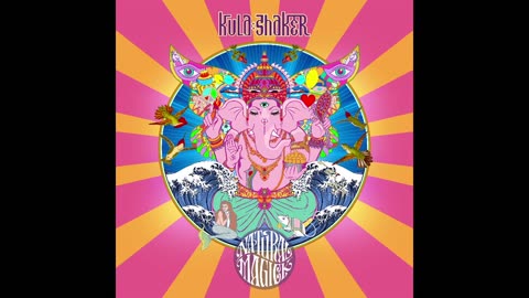 Kula Shaker , Natural Magick