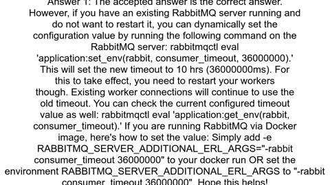 PRECONDITION_FAILED Delivery Acknowledge Timeout on Celery amp RabbitMQ with Gevent and concurrency