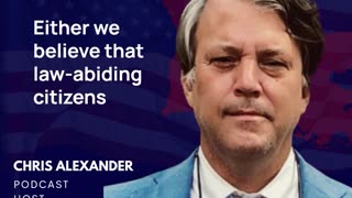 Chris Alexander on Gun Rights: Unconstitutional Bans & the Second Amendment!