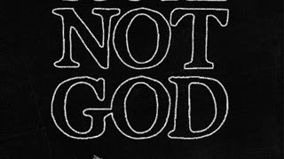 You're Not God (Official Audio)