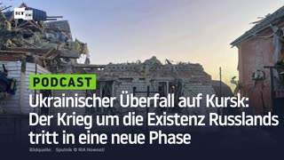 Ukrainischer Überfall auf Kursk: Der Krieg um die Existenz Russlands tritt in eine neue Phase