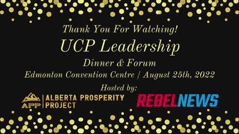 UCP Leadership Debate (ft. Brian Jean, Danielle Smith & Todd Loewen) - Hosted by APP & Rebel News
