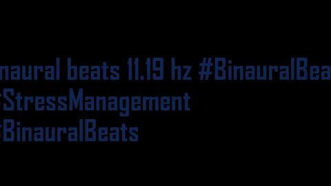 binaural_beats_11.19hz_AudioSphereRelax AudioTherapy BinauralNatureSounds