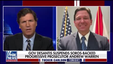 DeSantis tells Tucker why he suspended Soros-backed Andrew Warren