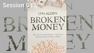 Broken Money 033 Lyn Alden 2023 Audio/Video Book S033