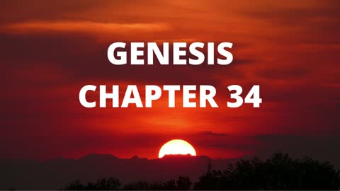 Genesis Chapter 34 "The Dinah Incident"