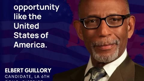 Saving America's Future: Elbert Guillory's Vision for Opportunity and Prosperity 🇺🇸