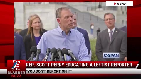 Rep. Scott Perry Educating A Leftist Reporter