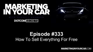 333 - How To Sell Everything For Free