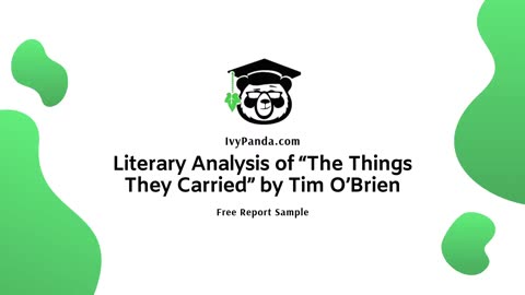 Literary Analysis of “The Things They Carried” by Tim O’Brien | Free Essay Sample