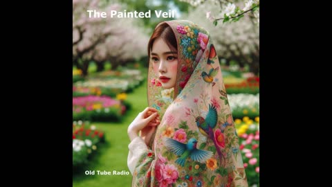 The Painted Veil by W. Somerset Maugham. BBC RADIO DRAMA