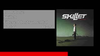 Comatose - Skillet (Filtered Instrumental)