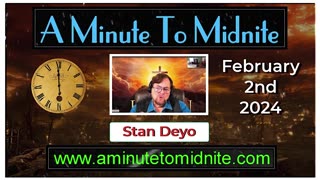 aminutetomidnite - Stan Deyo - End Time Events, UFO's, Doctrines and Deceptions!