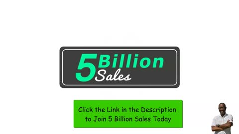 5 Billion Sales.com Information Video | 3 Ways To Make Money Online