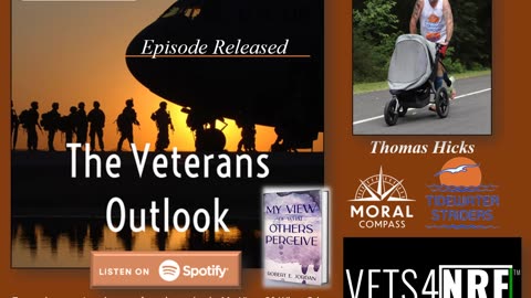 The Veterans Outlook Podcast Featuring Thomas Hicks.