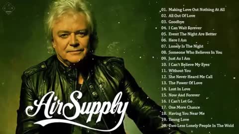 Best Songs of Air Supply 💗 Air Supply Greatest Hits Full Album 💗 Classic Love Songs 80s, 90s