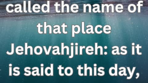 "Jehovah-Jireh: Genesis 22:14"