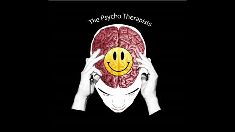 I'm Not Dead, I'll Go For A Walk | #003 The Psycho Therapists Podcast