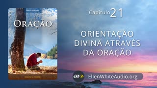 Oração 21 - Orientação divina através da oração