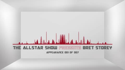 The Allstar Show presents Bret Storey - Appearance 1 of 7