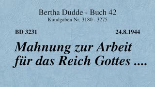 BD 3231 - MAHNUNG ZUR ARBEIT FÜR DAS REICH GOTTES ....