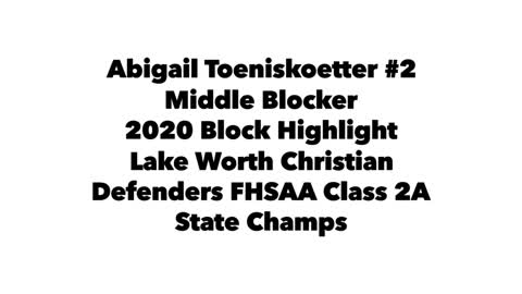 Abigail Toeniskoetter 2020 block highlights Lake Worth Christian