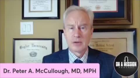 Dr. McCullough: "Beyond Any Shadow of a Doubt, The Vaccines Are Causing Death."