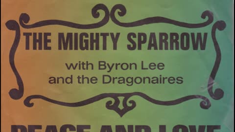 The Mighty Sparrow & Byron Lee & The Dragonaires --- Only A Fool