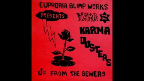 YAMA AND THE KARMA DUSTERS, UP FROM THE SEWERS (1971)