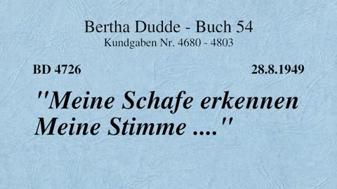 BD 4726 - "MEINE SCHAFE ERKENNEN MEINE STIMME ...."