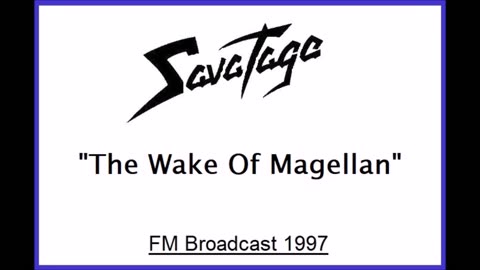 Savatage - The Wake Of Magellan (Live in Neu-Isenburg, Germany 1997) FM Broadcast
