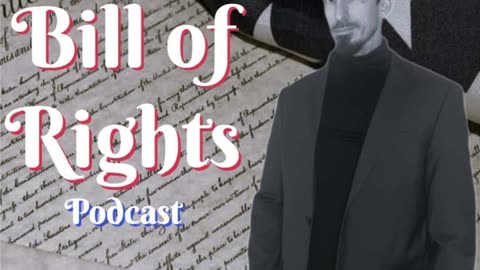 Your Bill of Rights Podcast Trailer