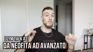 DA NEOFITA AD AVANZATO | Gym Talk #3