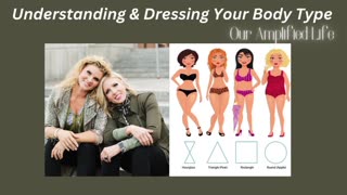 Understanding and Dressing Your Body Type Fall '23