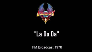 Journey - La Do Da (Live in New York City 1978) FM Broadcast