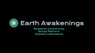 Earth Awakenings - Livestream 1 - #1487