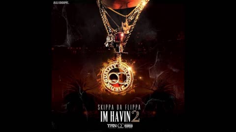 Skippa Da Flippa - I'm Havin 2 Mixtape