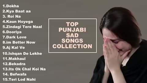 Sad songs punjabi