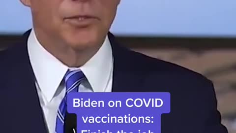 Biden on COVID vaccinations: Finish the job