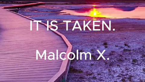 Malcom X, Freedom