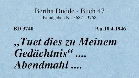 BD 3740 - "TUET DIES ZU MEINEM GEDÄCHTNIS" .... ABENDMAHL ....