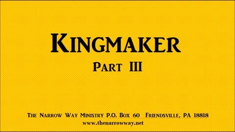 Kingmaker Part III