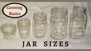 Preserving / Canning Basics - Jar Sizes