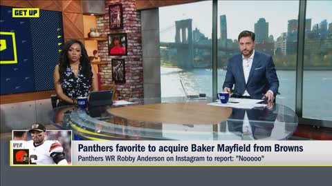 Robby Anderson wants 'NOOOOO' part of being Baker Mayfield's teammate😬| Get Up