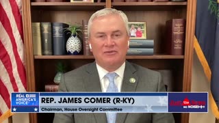 Rep. Comer: DOJ has obstructed Biden investigations ‘every step of the way’