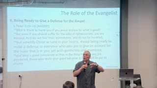 Day 2 Session 3 - The Role of the Evangelist in the Church. Ed Waken