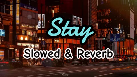 Stay By Justin Bieber | Slowed and Reverb | slowed&reverb